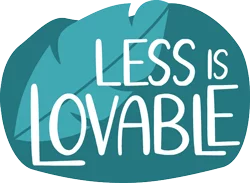 Less is Lovable Less is Lovable